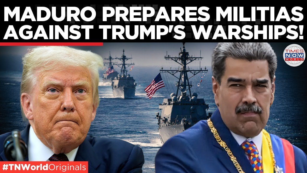 Trump Sends Warships to Maduro’s Doorstep: Caribbean on Fire | Times Now World