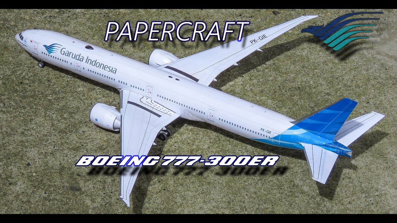 Garuda Indonesia Boeing 777-300ER PAPERCRAFT 1:120.