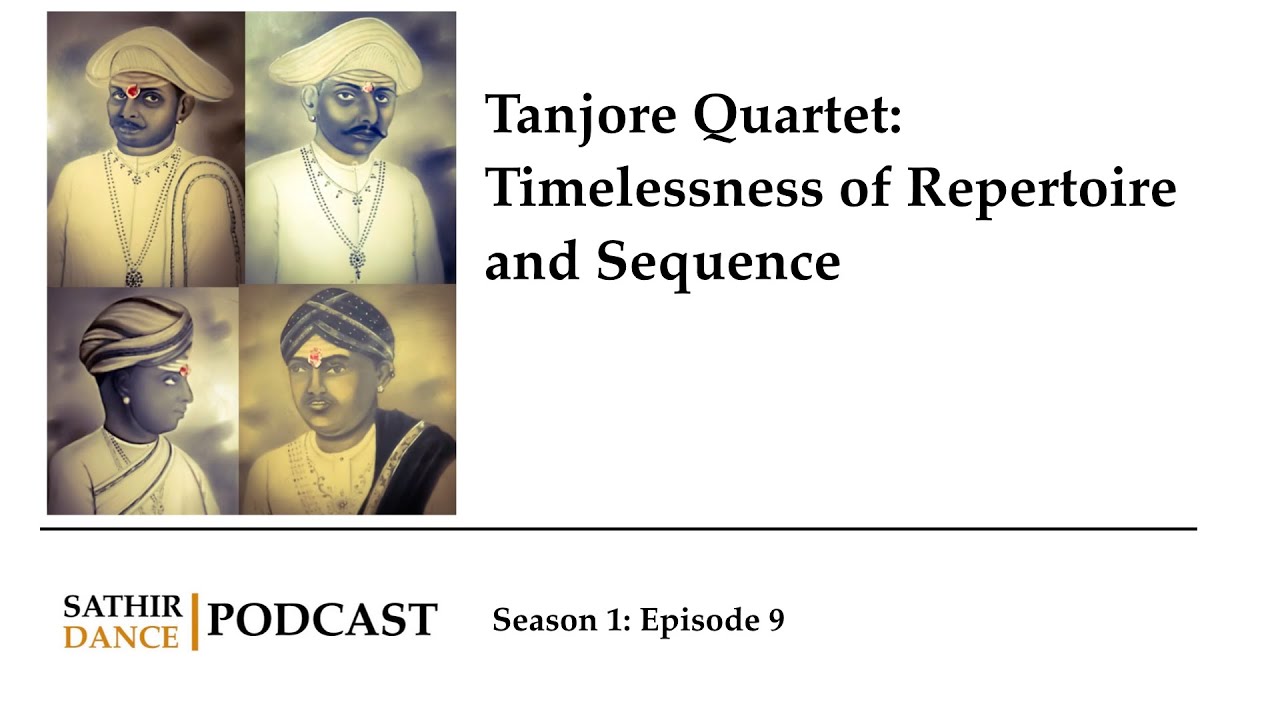 Tanjore Quartet: Timelessness of Repertoire and Sequence