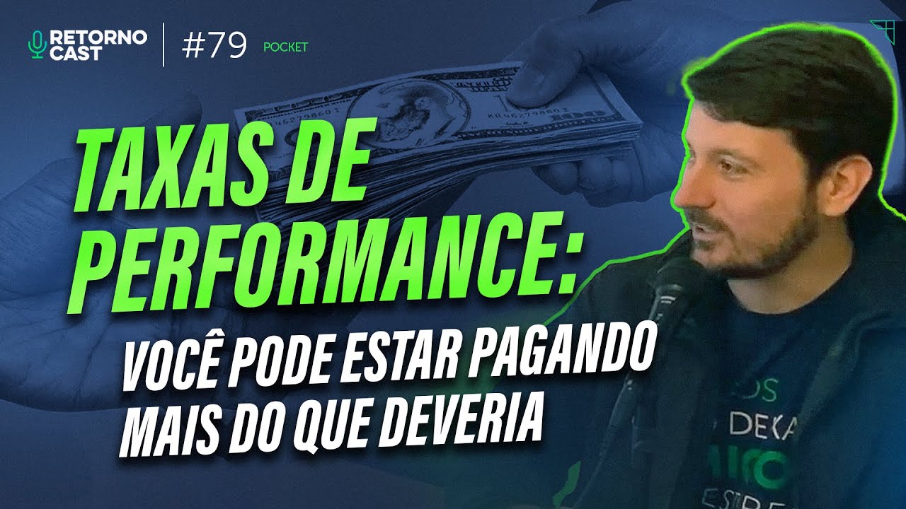 #79 POCKET - Pegadinhas das TAXAS DE PERFORMANCE