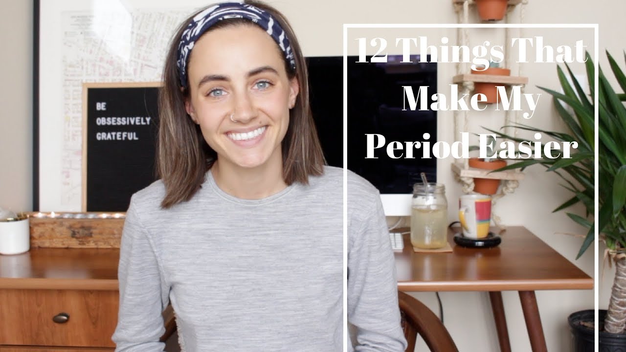 12 Things That Make My Period Easier