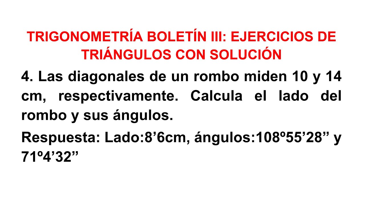 TRIGONOMETRÍA BOLETÍN III: EJERCICIOS DE TRIÁNGULOS CON SOLUCIÓN 04