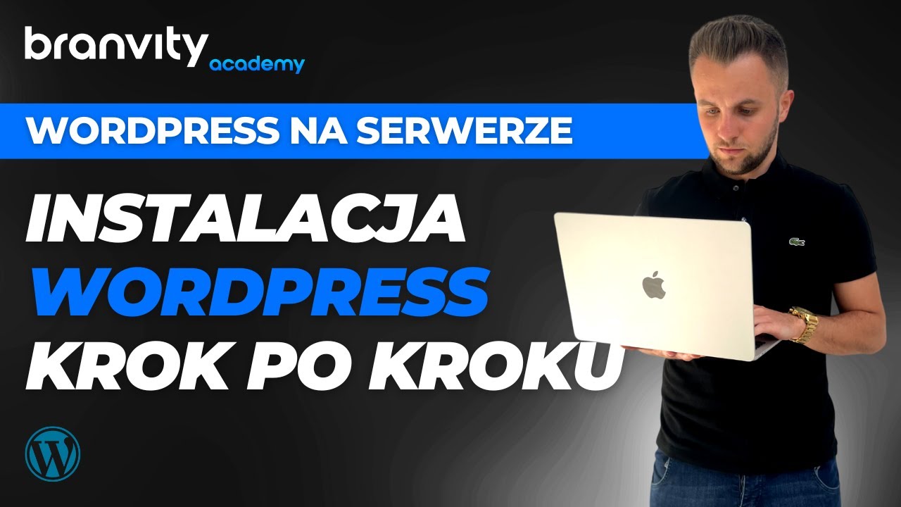 Instalacja WordPress - Jak Zainstalować WordPress Na Dowolnym Serwerze Krok Po Kroku?