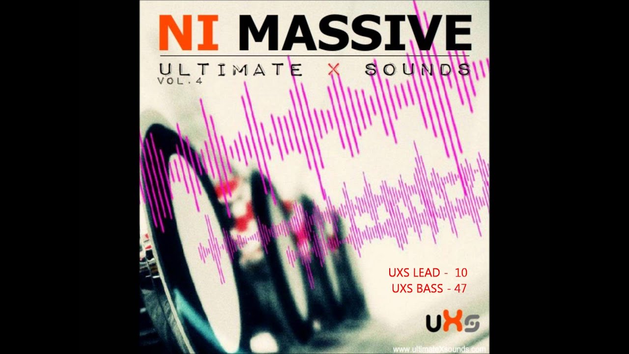 Ultimate X Sounds Vol.4 / NI Massive Soundset