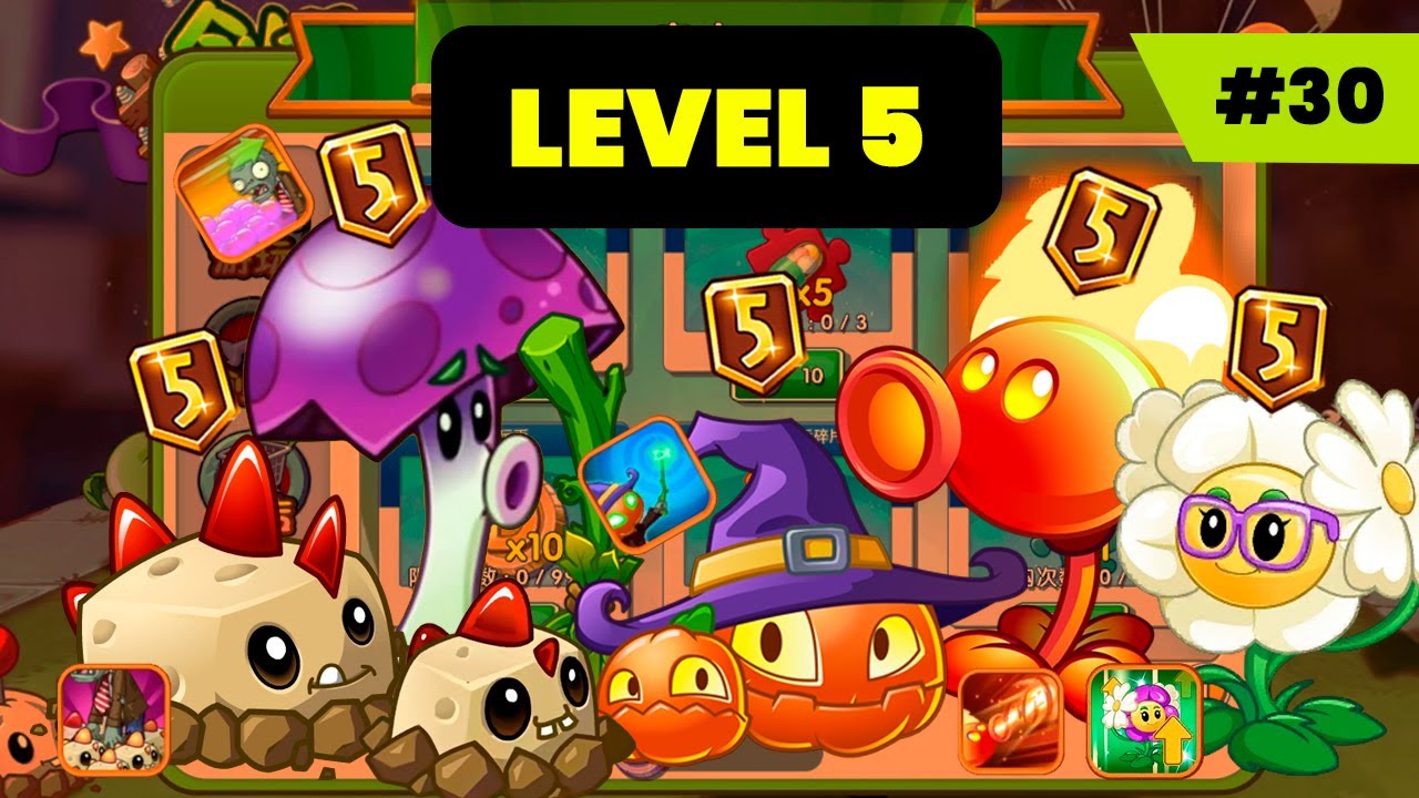 Upgrading the plants to level 5 Part 30 l PVZ2 Chinese