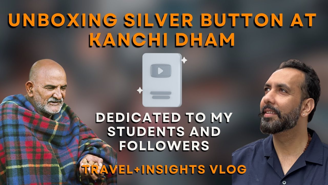 Unboxing Silver button at Kainchi Dham ,Dedicated to my Students and Followers.