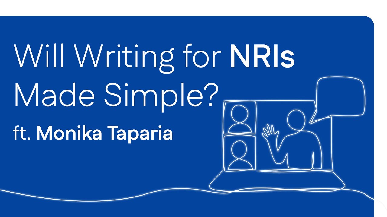 NRIs, Wills, and Inheritance: A Simple Legal Breakdown | ft. Monika Taparia