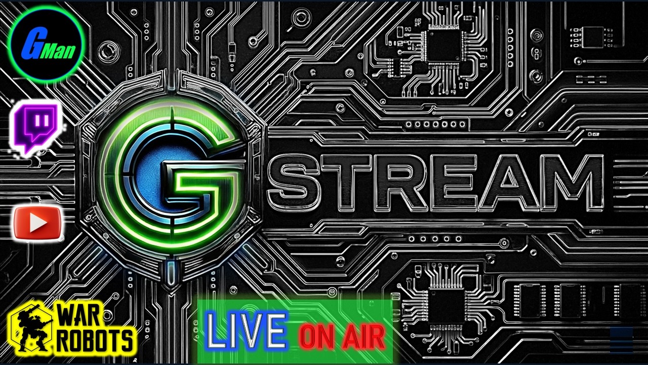 LIVE: G-Stream Time! | WR - War Robots