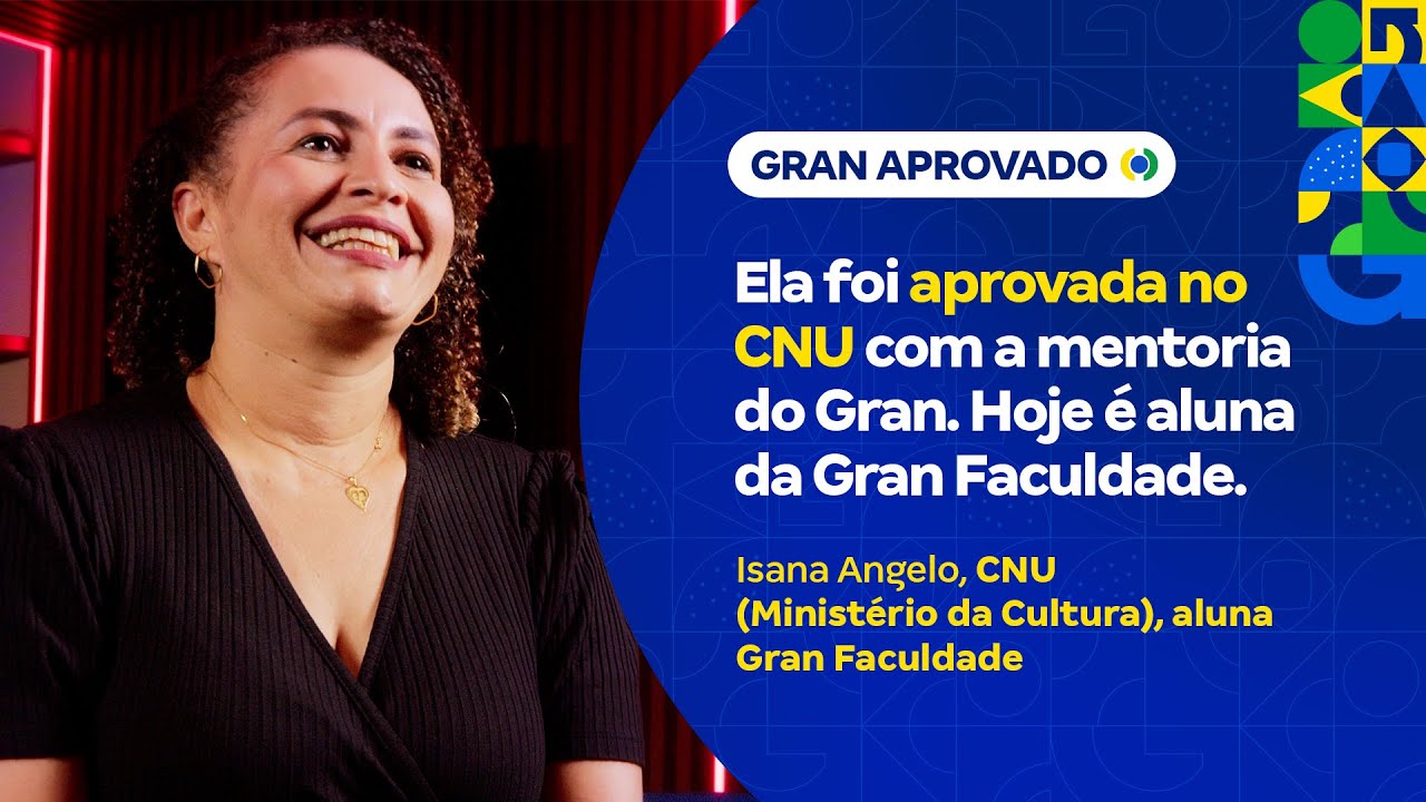 Ela foi aprovada no CNU com a mentoria do Gran. Hoje é aluna da Gran Faculdade