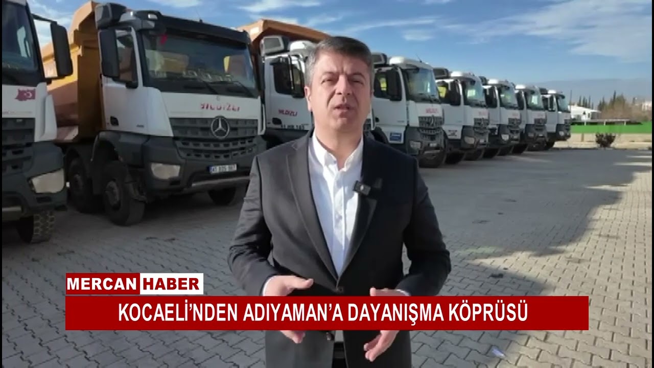 KOCAELİ’NDEN ADIYAMAN’A DAYANIŞMA KÖPRÜSÜ