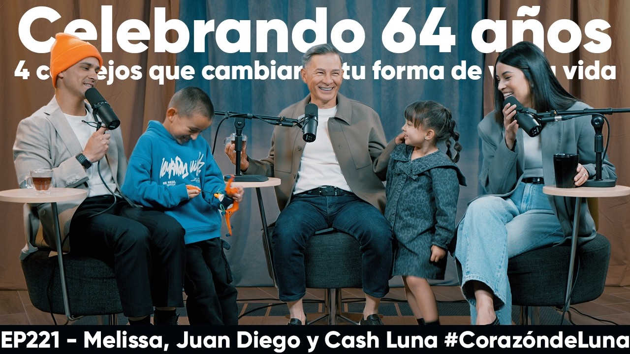4 consejos que CAMBIARÁN TU FORMA DE VER LA VIDA - Melissa, Juan Diego y Cash Luna #corazóndeluna