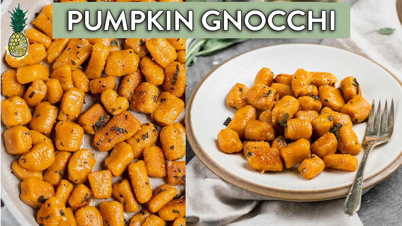 Vegan Pumpkin Gnocchi with Garlic & Sage Butter Sauce 😍