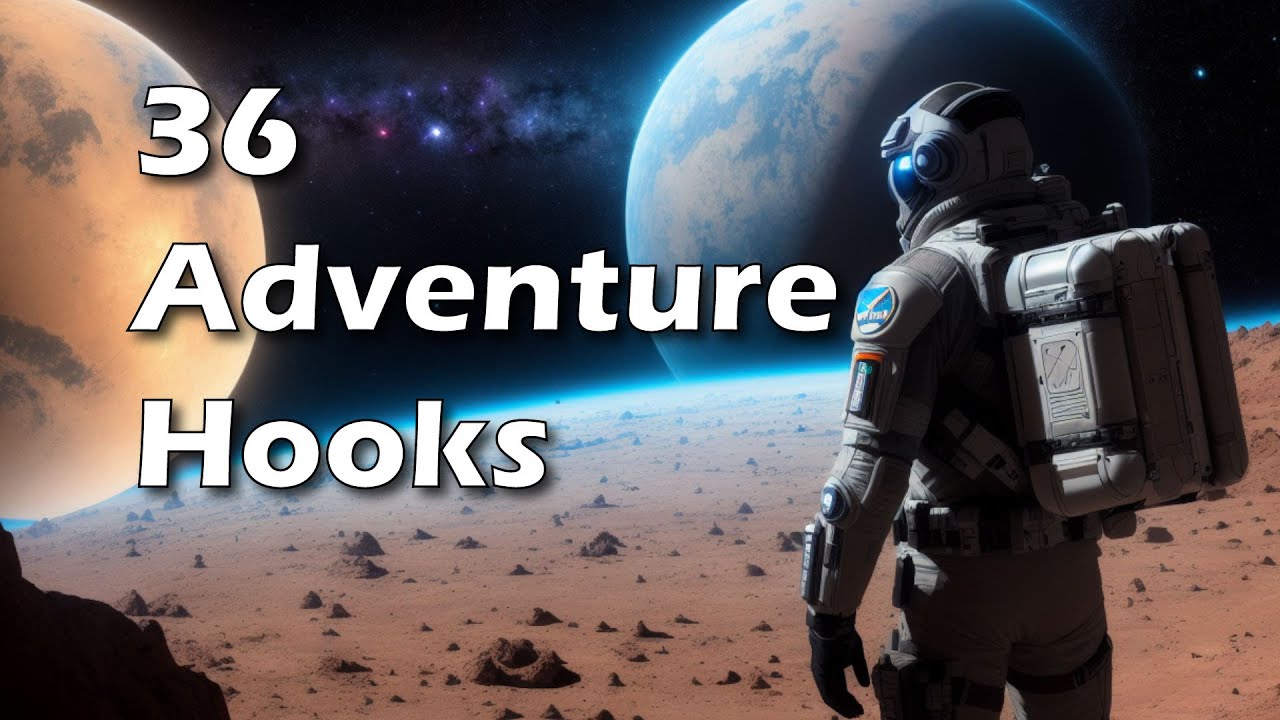 36 ADVENTURE HOOKS FOR THE TRAVELLER RPG!