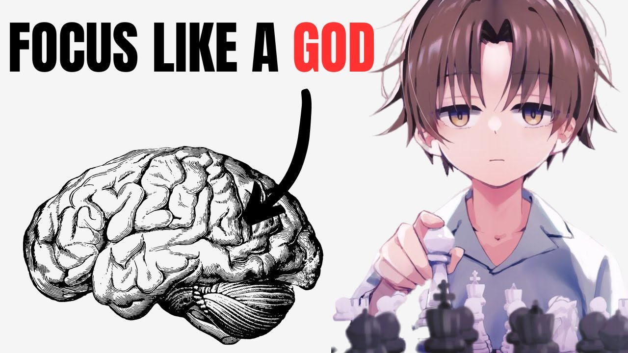 A Masterclass on Focusing like Ayanokoji (White Room Protocol)