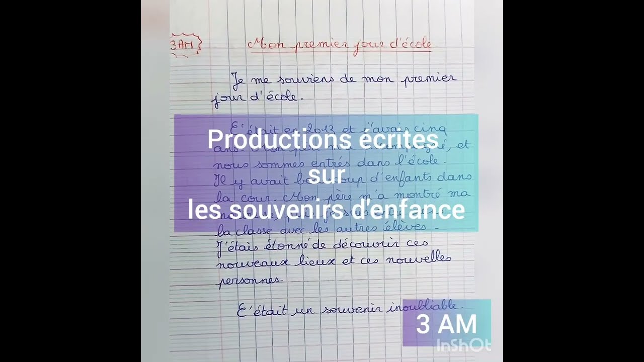 Les souvenirs d'enfance ~ productions écrites 3 AM إنتاجات مكتوبة عن ذكريات الطفولة