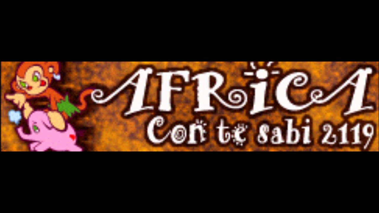 AFRICA 「Con te sabi 2119」