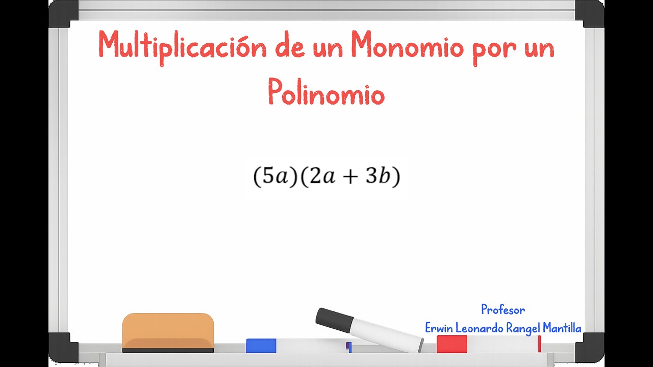 Multiplicación de un Monomio por un Polinomio - Ejercicio #03
