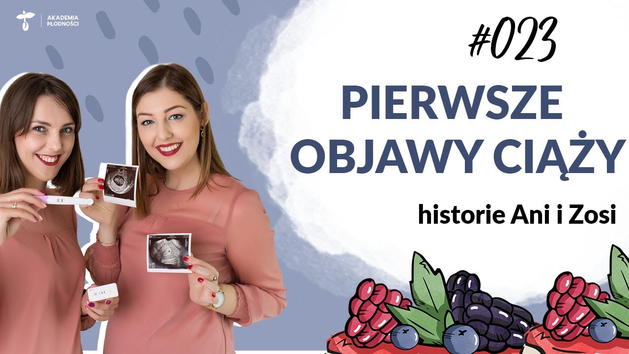 Podcast #023 - Pierwsze objawy ciąży – historie Ani i Zosi