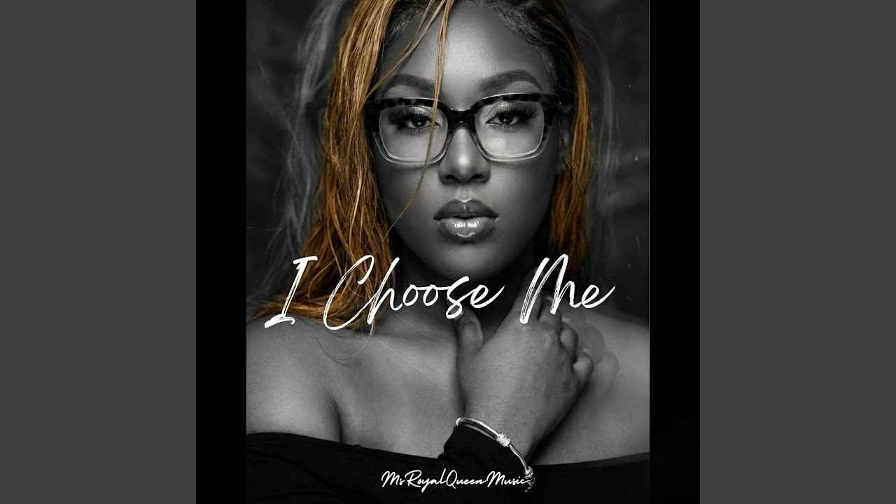 I Choose Me