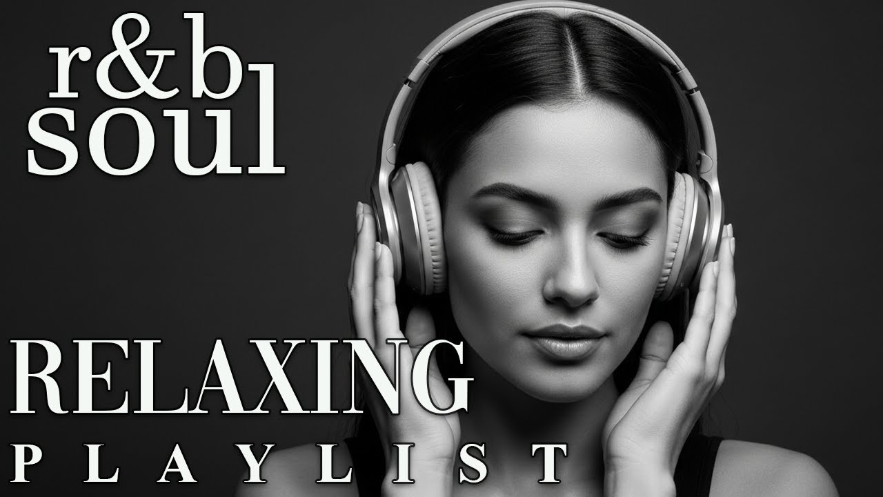 【R&B Soul】Smooth Evening Playlist – Calm R&B Soul for Relaxing Moments