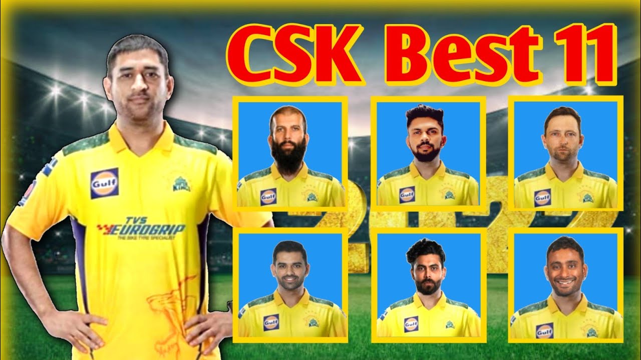 Chennai Super Kings Best Playing 11 || TATA IPL 2022 CSK Best Playing 11 ||