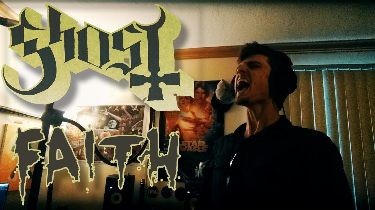 Ghost - Faith Vocal Cover (BrodysMusic)