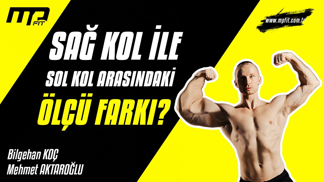 Sağ Kol İle Sol Kol Arasındaki Ölçü Farkı Neden Olur? Kolların Eşitlemek İçin Ne Yapmak Gerek?