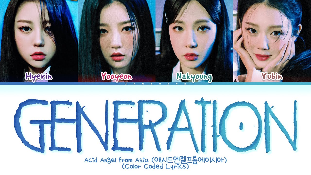 [UPDATED] Acid Angel from Asia (tripleS) Generation Lyrics (Color Coded Lyrics)