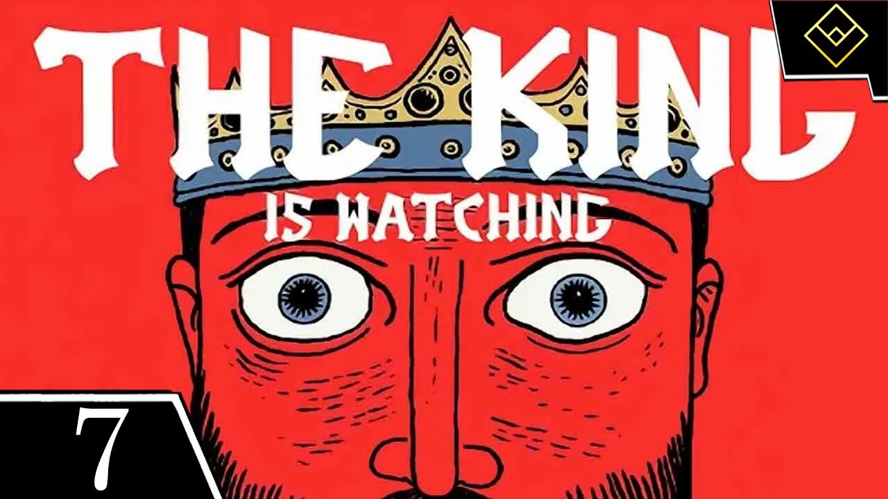 Ближе, чем когда либо - The King is Watching - ч. 7