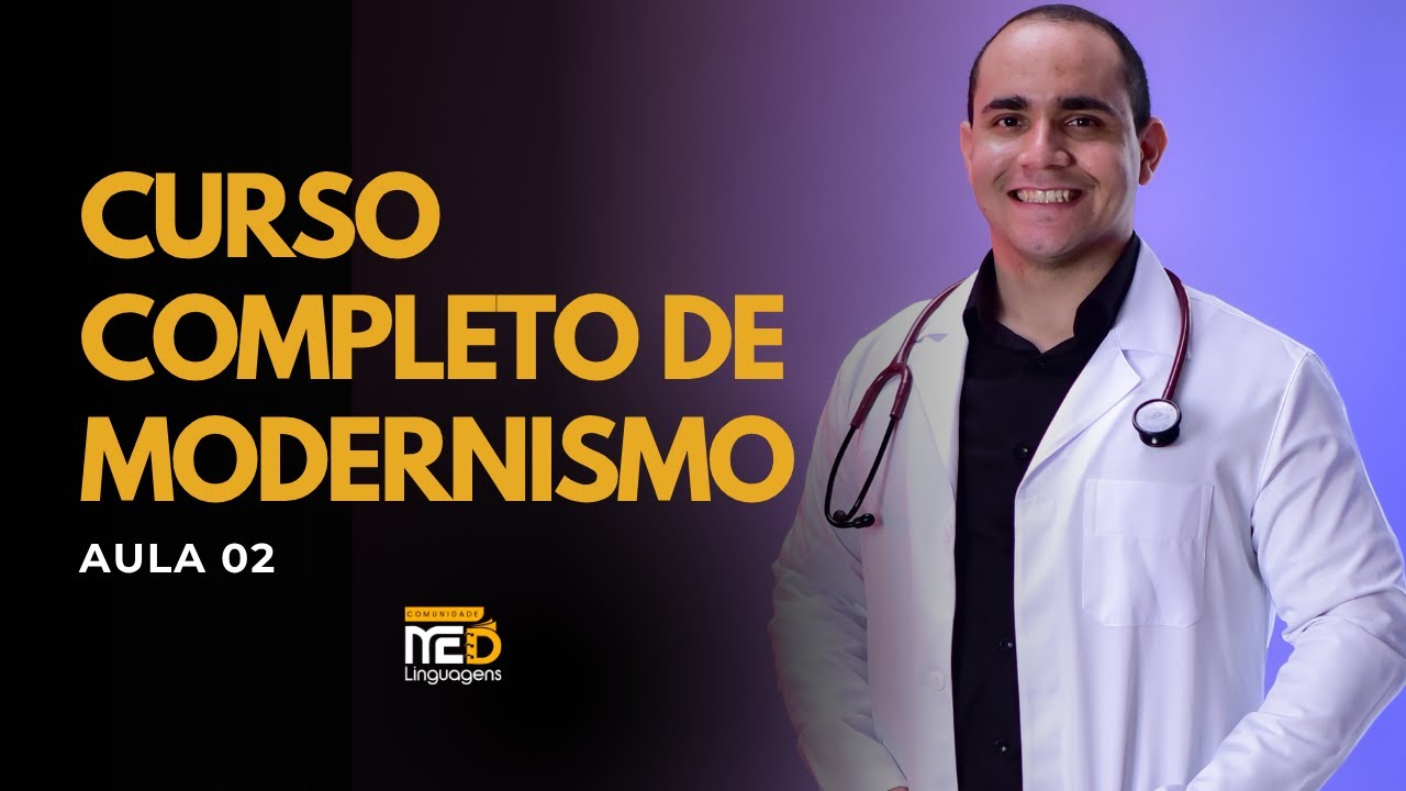 Curso completo de Modernismo | ENEM 2025 - AULA 02