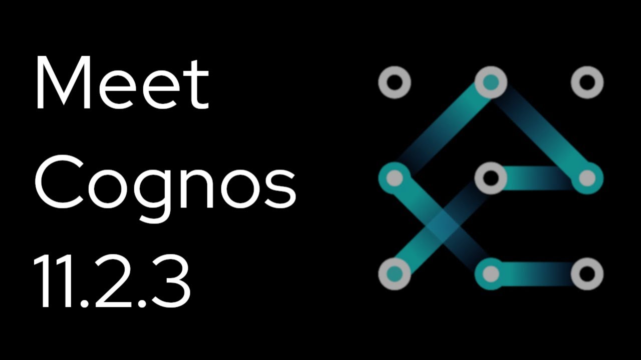 Meet Cognos 11.2.3