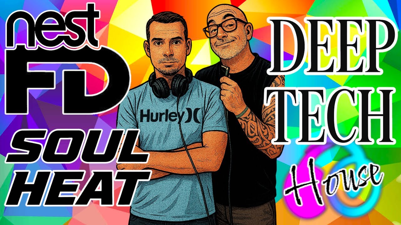 Soul Heat & Nest FD (B2B) - Deep Tech House