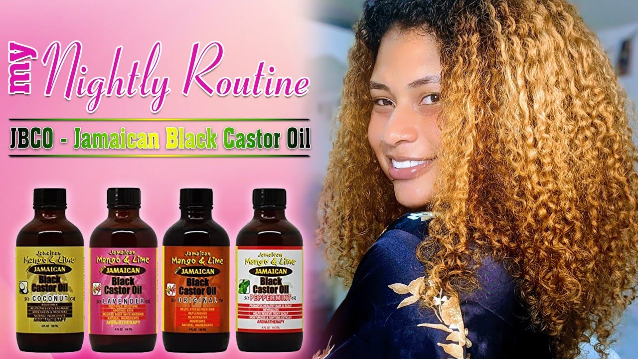 My Nightly Routine - Jamaican Black Castor Oil - JBCO