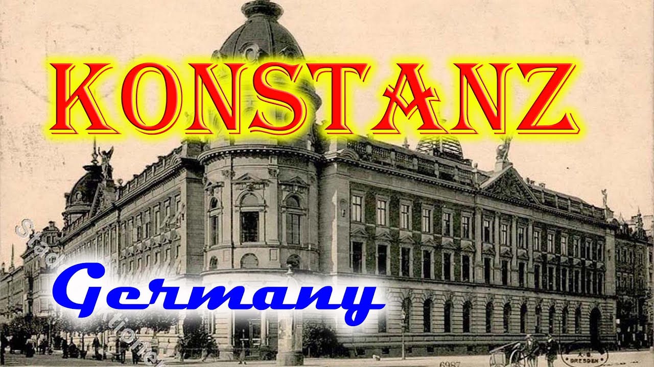 Old photos of Konstanz, Baden-Württemberg, Germany - Alte Fotos von Konstanz, Baden-Württemberg