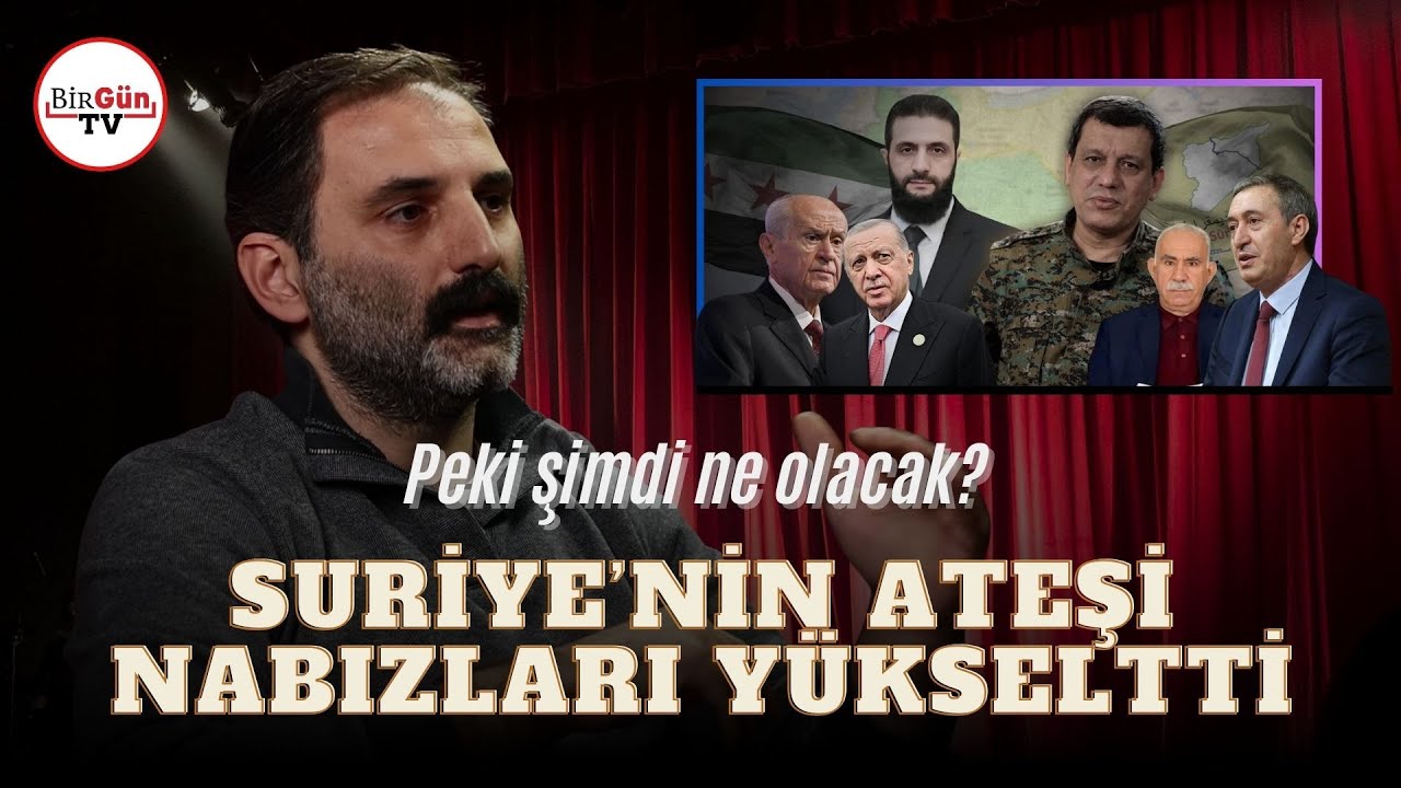 Berkant Gültekin anlattı: 'Suriye'nin ateşi nabızları yükseltti: Peki şimdi ne olacak?'