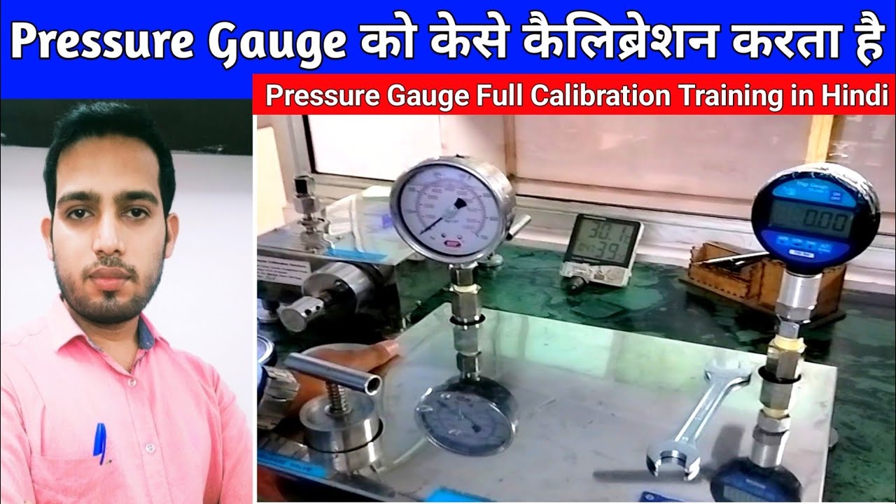 How To Calibrate Pressure Gauge | Pressure Gauge Full Calibration Training Details in Hindi