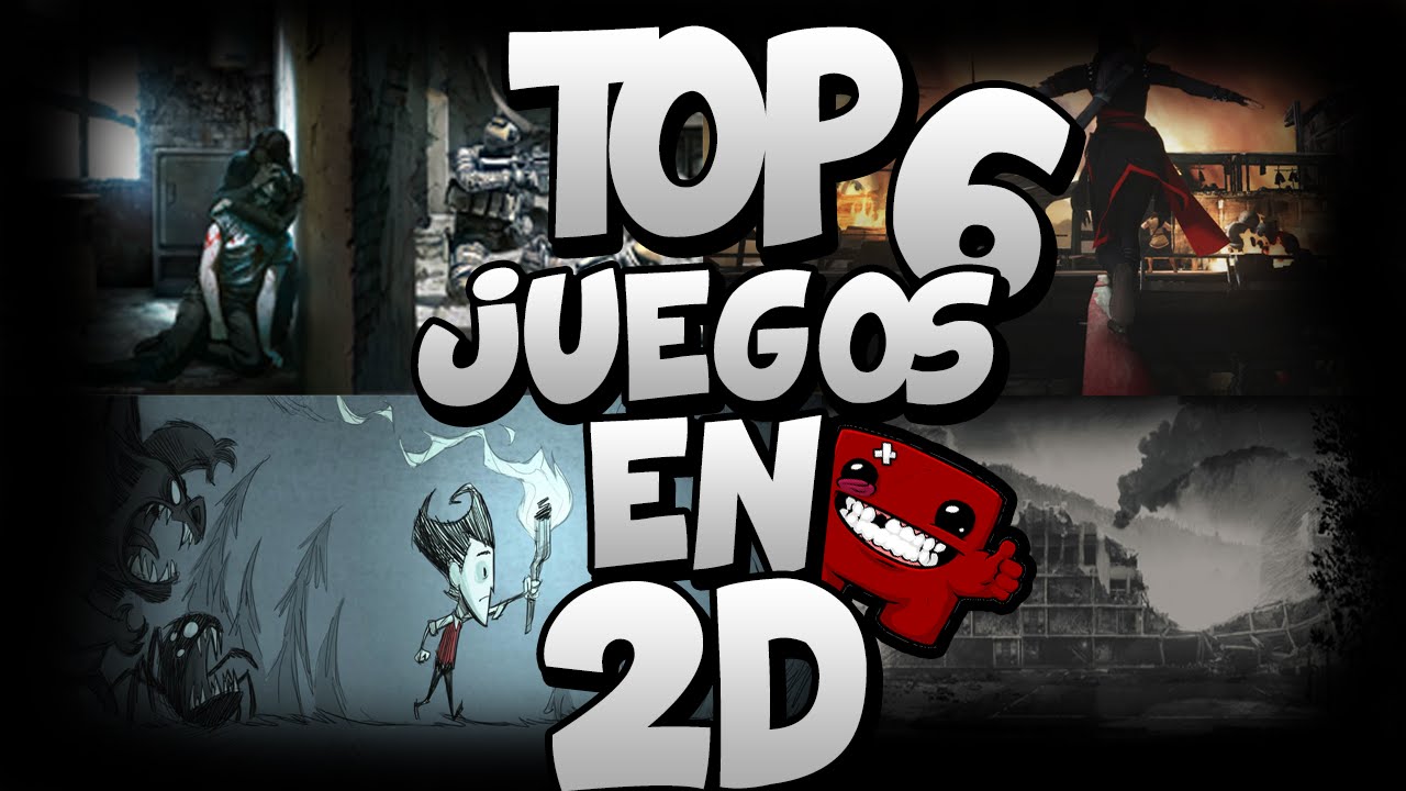 TOP 6 | Juegos en 2D