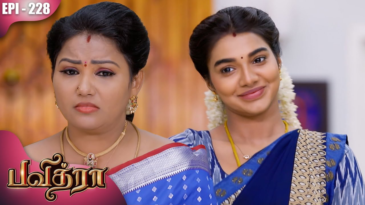 பவித்ரா | Pavithra | Episode - 228 | Kalaignar TV