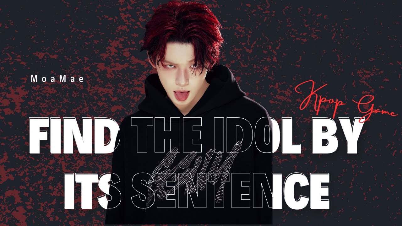 GUESS THE IDOL FROM HIS SENTENCE | KPOP GAME