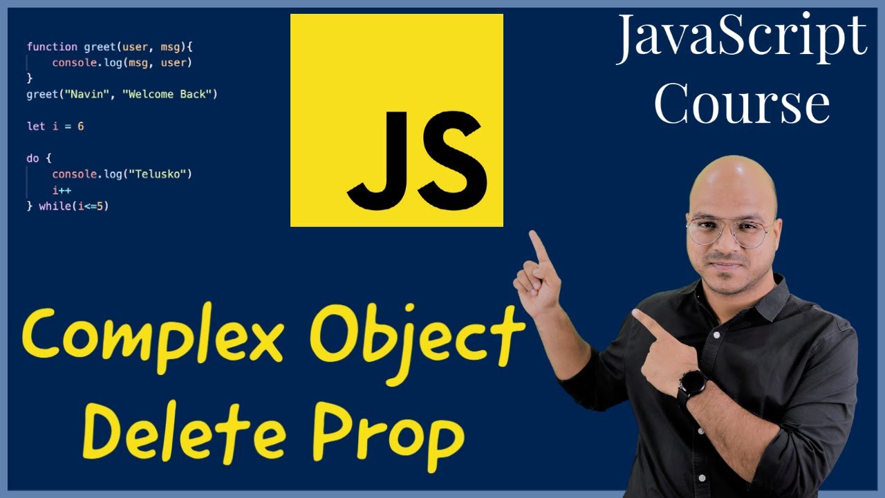 #20 Сложный объект, удаление свойства в JavaScript
