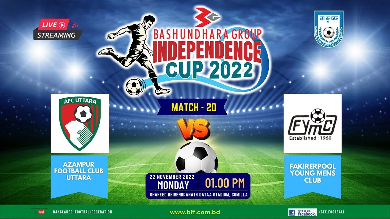 LIVE | Azampur FC Uttara  vs  Fakirerpool YM Club | Independence Cup 2022