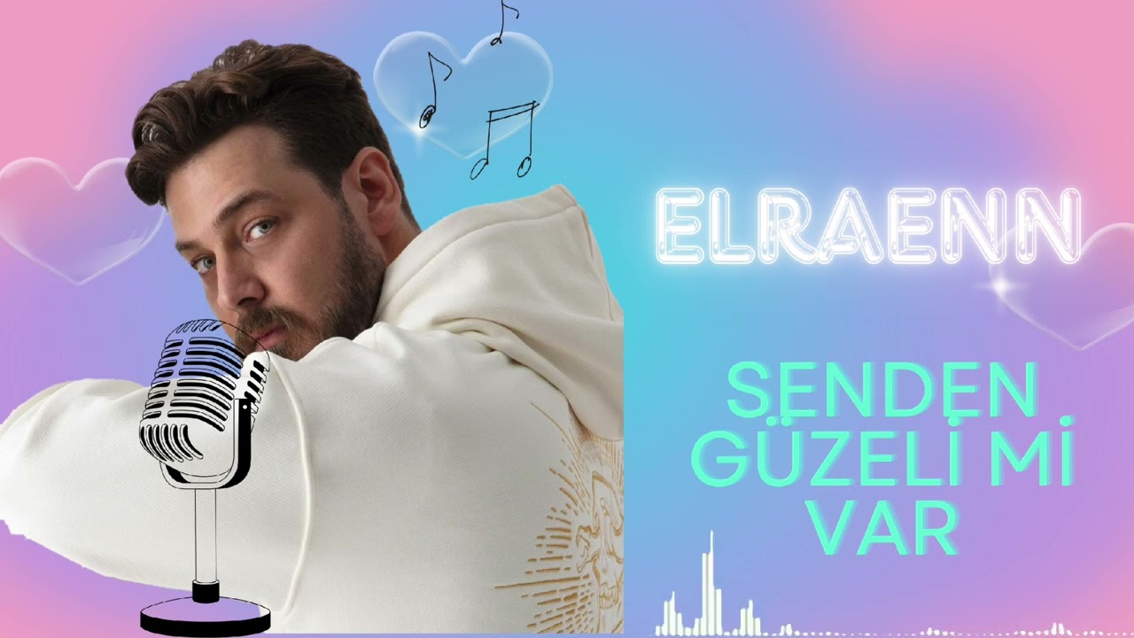 Elraenn - Senden Güzeli Mi Var (Cover Ai)