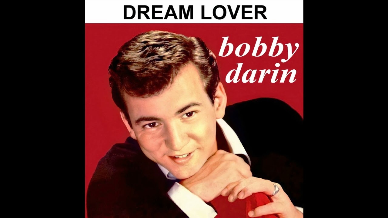 Bobby Darin - Dream Lover (2023 Stereo Remaster)