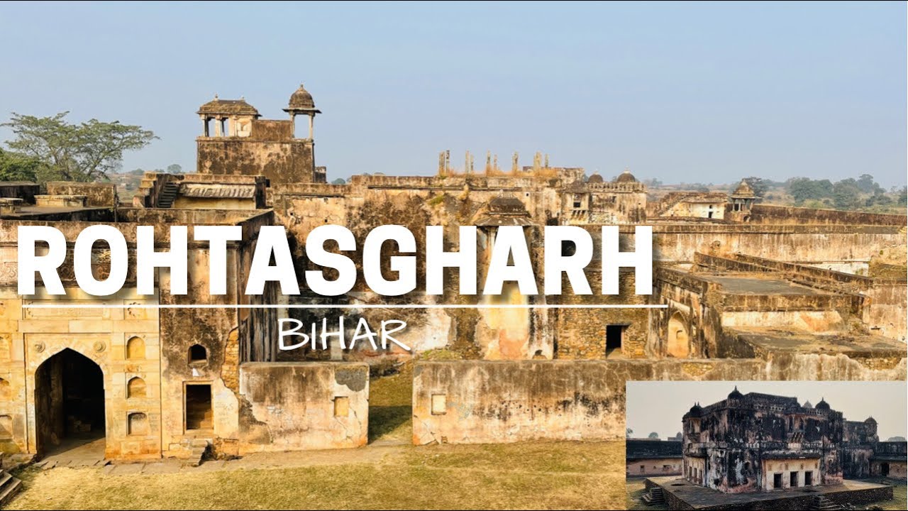 Rohtas Garh Fort | रोहतासगढ़ किला | Bihar
