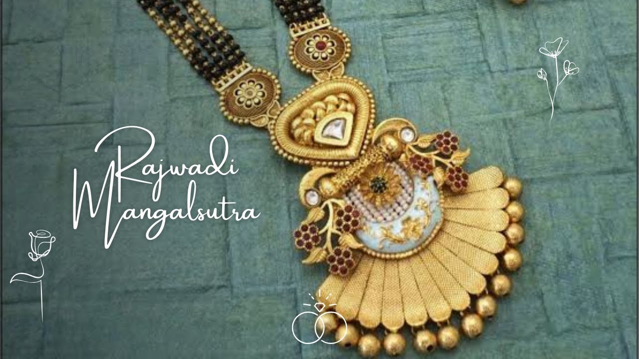 Rajwadi Mangalsutra Latest designs
