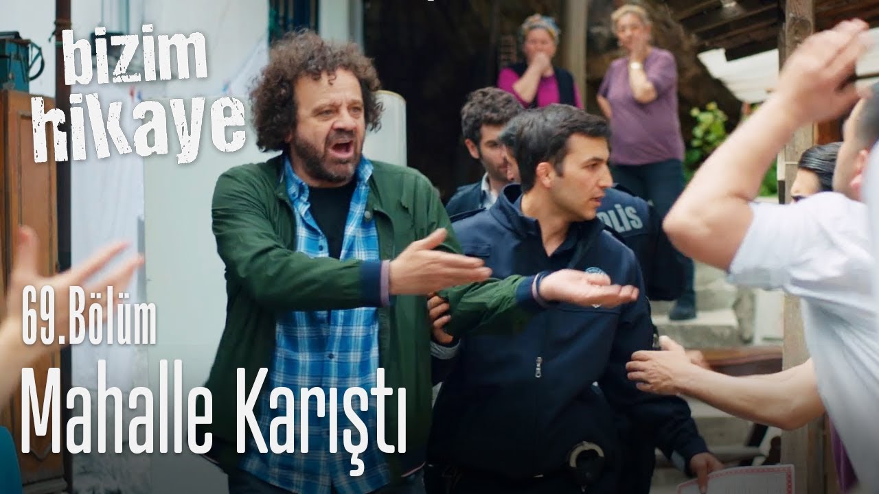 Mahalle karıştı - Bizim Hikaye 69. Bölüm