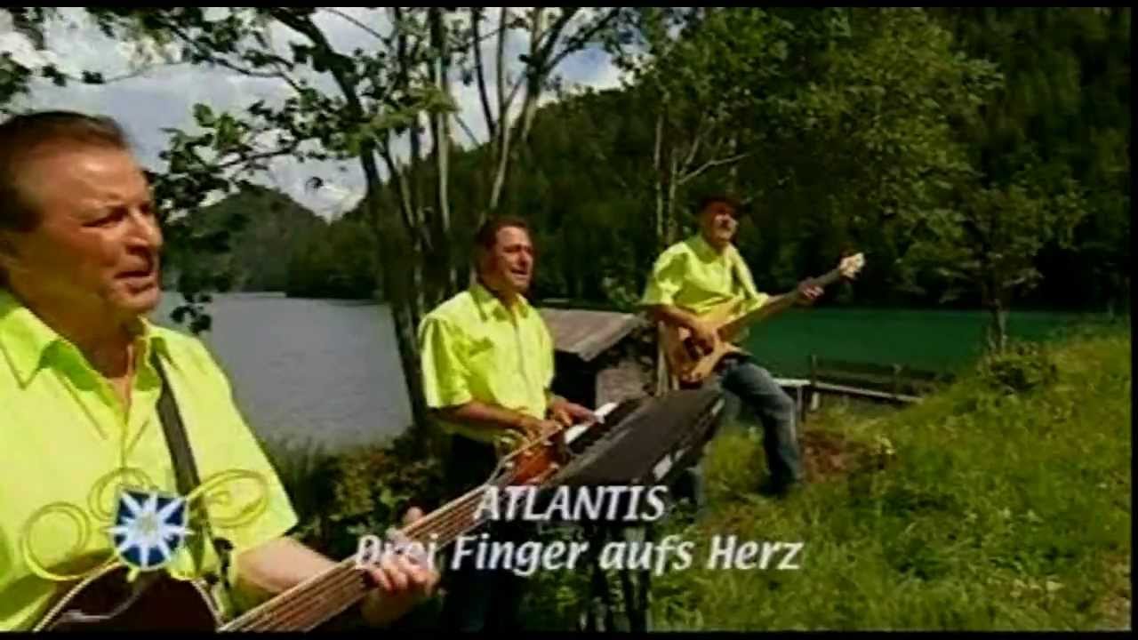Atlantis - Drei Finger aufs Herz - Melodien der Berge - 2007