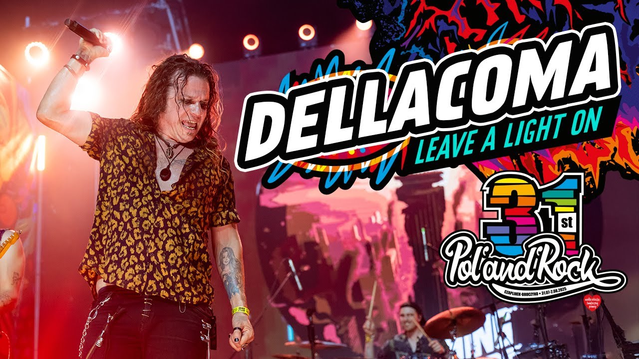 Dellacoma &ndash; Leave A Light On #polandrock2025