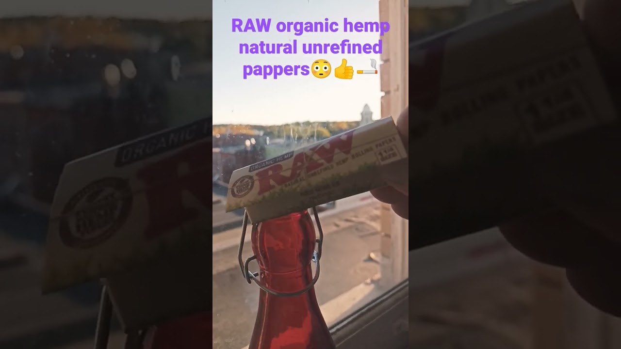 organic organic hemp natural unrefined papers 😳👍🚬💃🦍💯