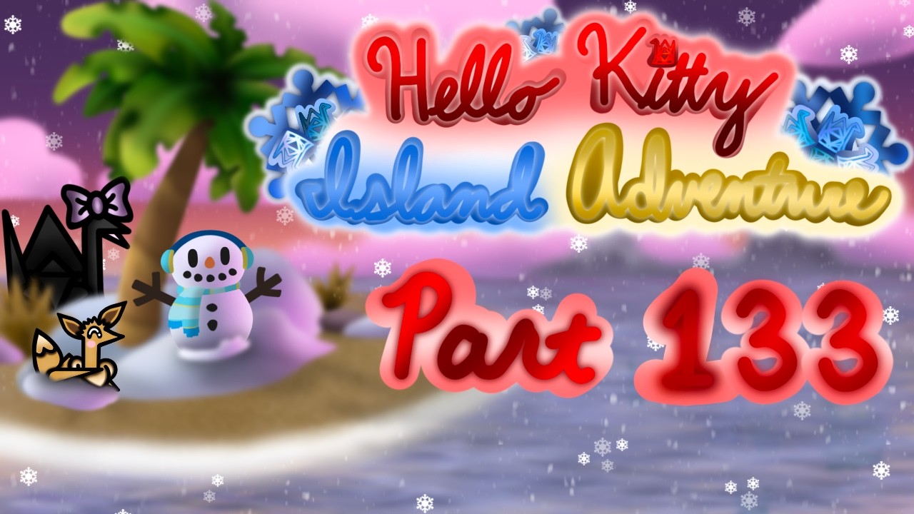 🎀Under the Weather, but Oh the Quests We Will Go🏝️[Hello Kitty Island Adventure] - Part 133